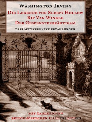 cover image of Die Legende von Sleepy Hollow, Rip Van Winkle, Der Gespensterbräutigam